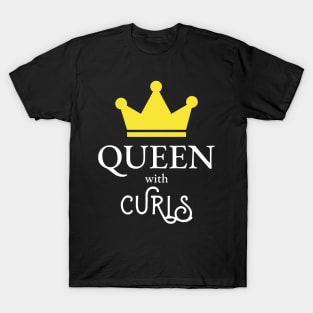 QUEEN WITH CURLS T-Shirt